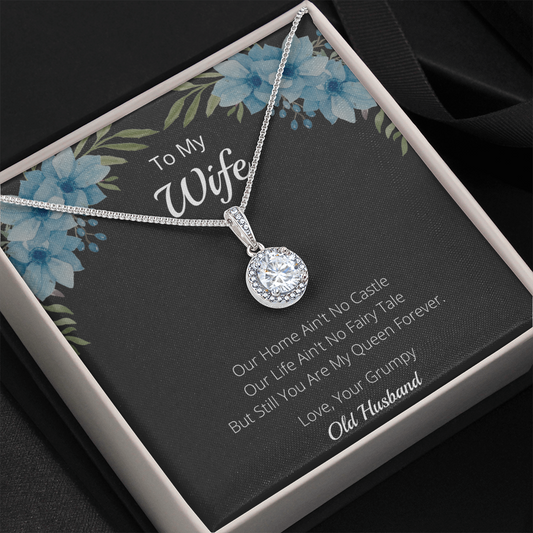 To My Wife, You Are My Queen - Eternal Hope Necklace