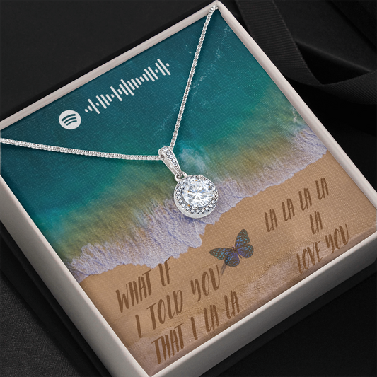 Spotify Code, What If I Told You That I Love You - Eternal Hope Necklace