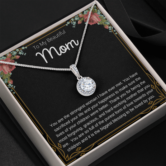 To My Mom, You Are The Strongest Woman - Eternal Hope Necklace