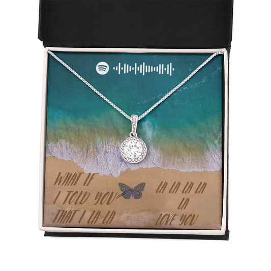 Spotify Code, What If I Told You That I Love You - Eternal Hope Necklace