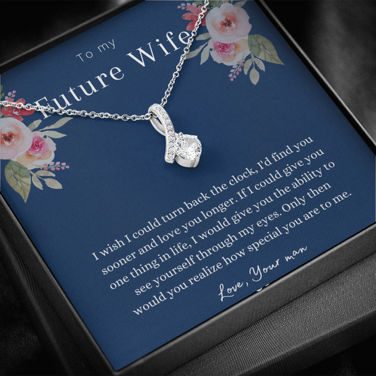 To My Future Wife, Love You Longer - Alluring Beauty Necklace